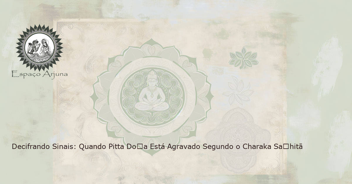 Imagem de um médico ayurvédico diagnosticando um desequilíbrio de Pitta Dosha, com ervas de cura e o emblema de Pitta ao fundo.